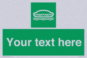 Custom sign safe condition Lifeboat